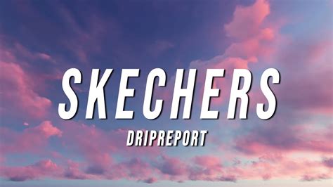 skechers lyrics